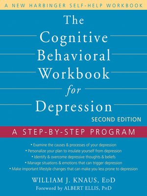 cover image of The Cognitive Behavioral Workbook for Depression: a Step-by-Step Program